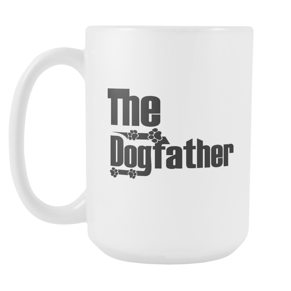 The Dogfather - 15 oz white mug