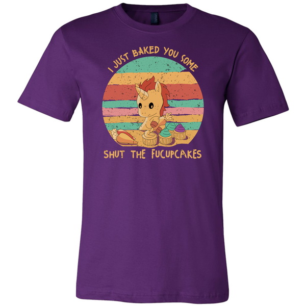 I Just Baked You Some Shut The Fucupcakes