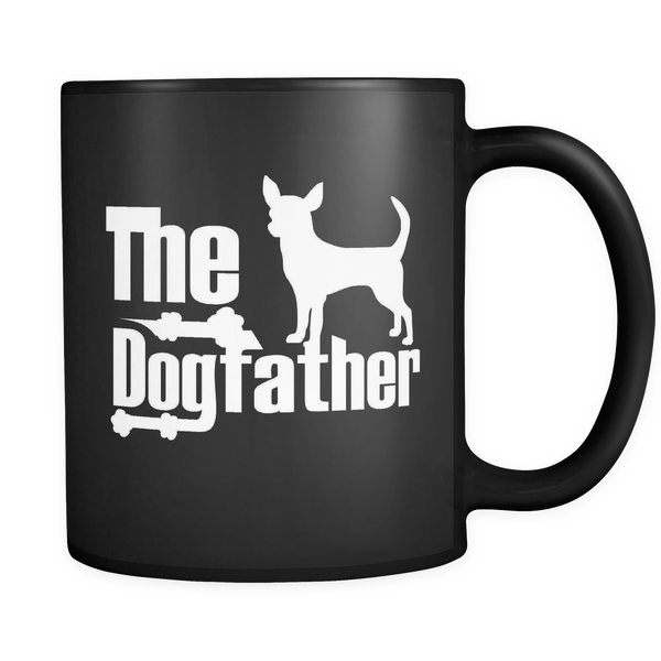 Chihuahua Lover Gifts The Dogfather 11oz Black Coffee Mug