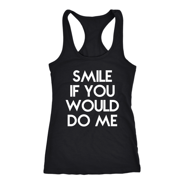 Smile If You Would Do Me